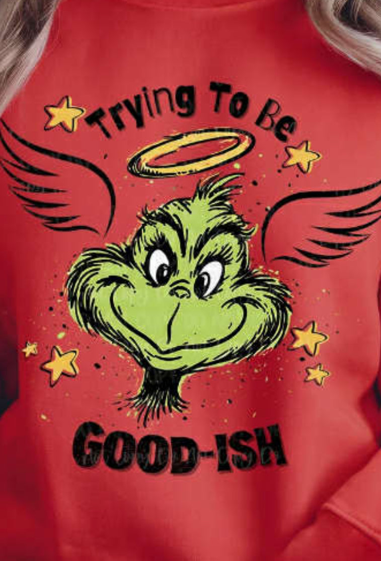 Trying to be good ish