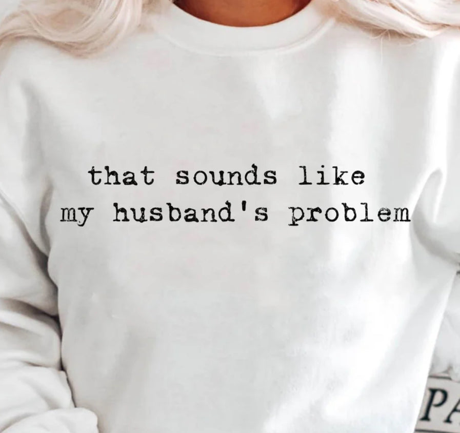 That sounds like my husbands problem