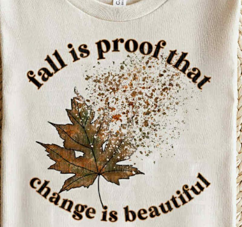 Fall is proof change is beautiful