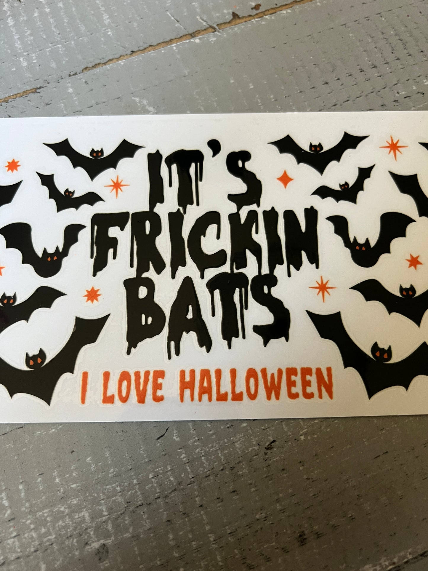 It’s freakin bats, i love Halloween