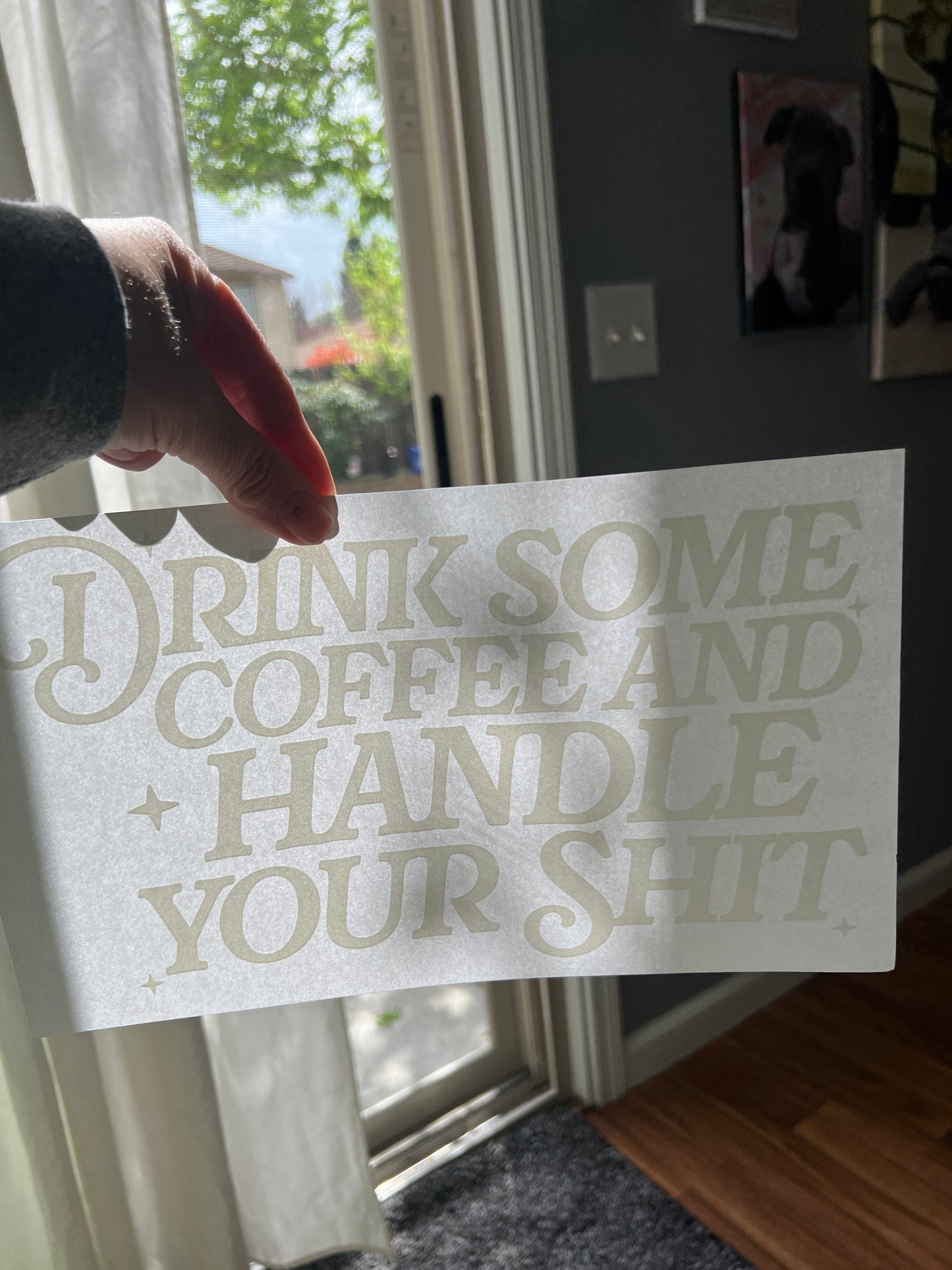 Drink some coffee and handle your sh*t (white)