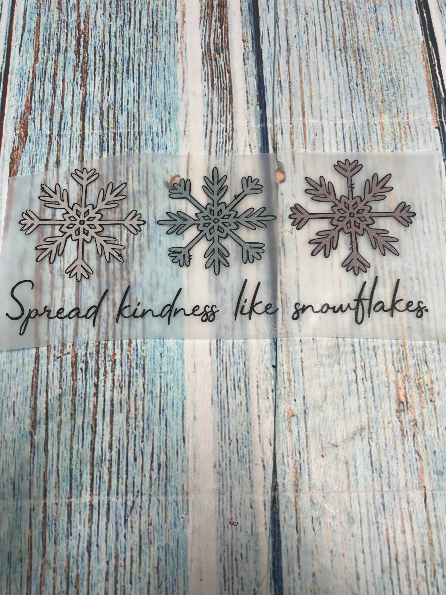 Spread kindness like snow flakes