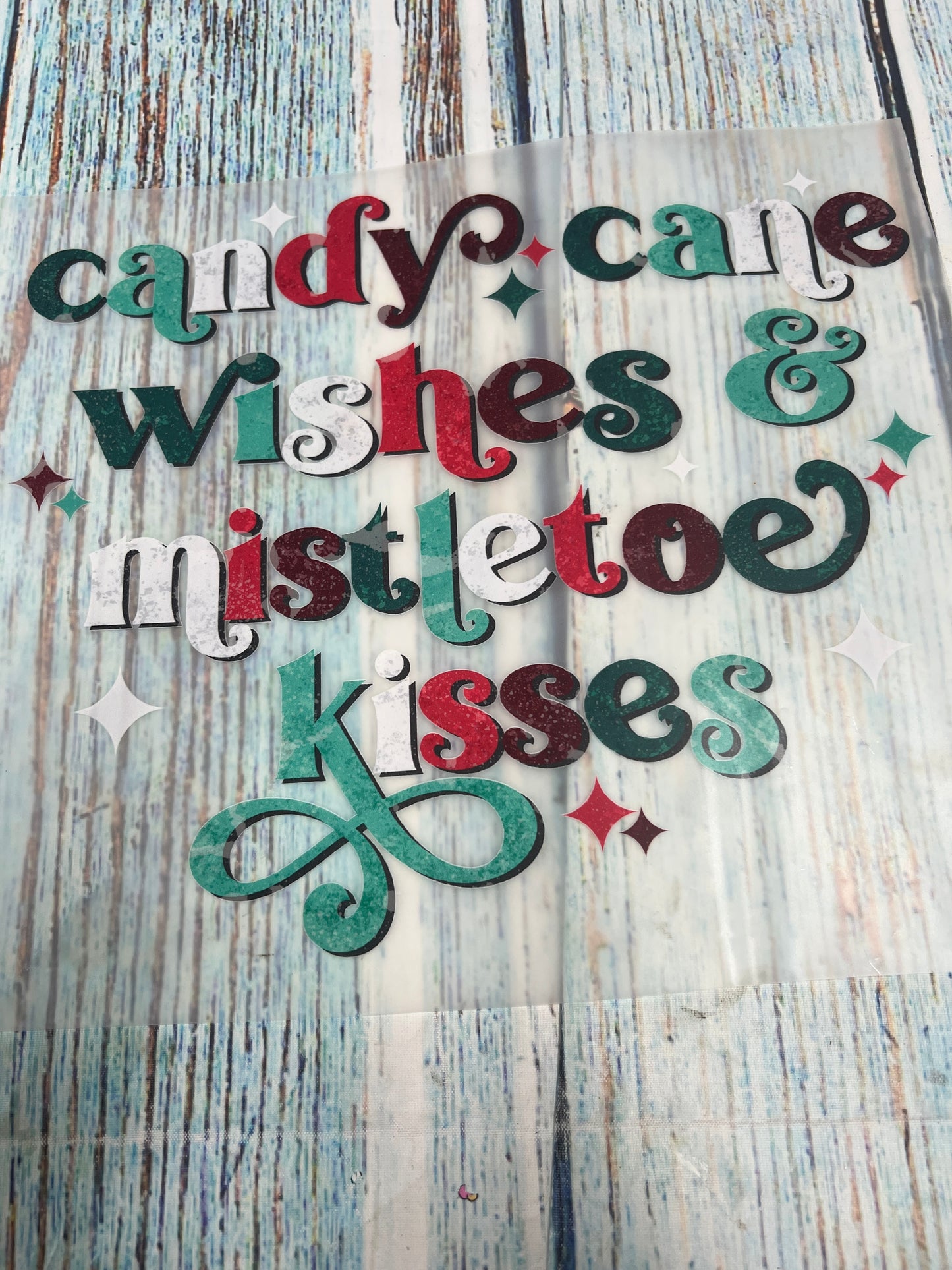 Candy cane wishes and mistletoe kisses