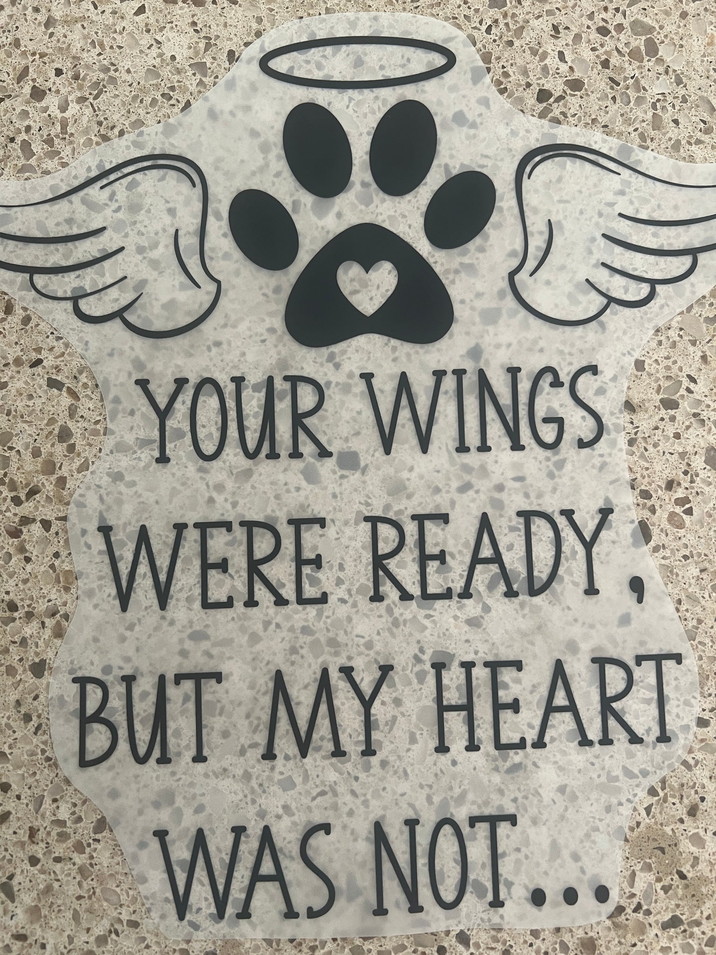 Your wings were ready but my heart was not