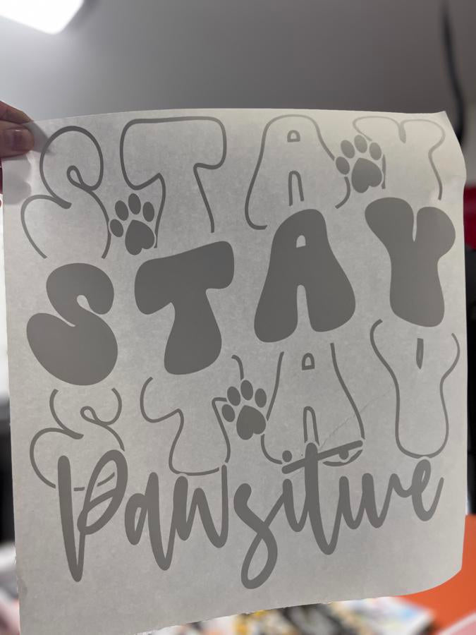 Stay pawsitive