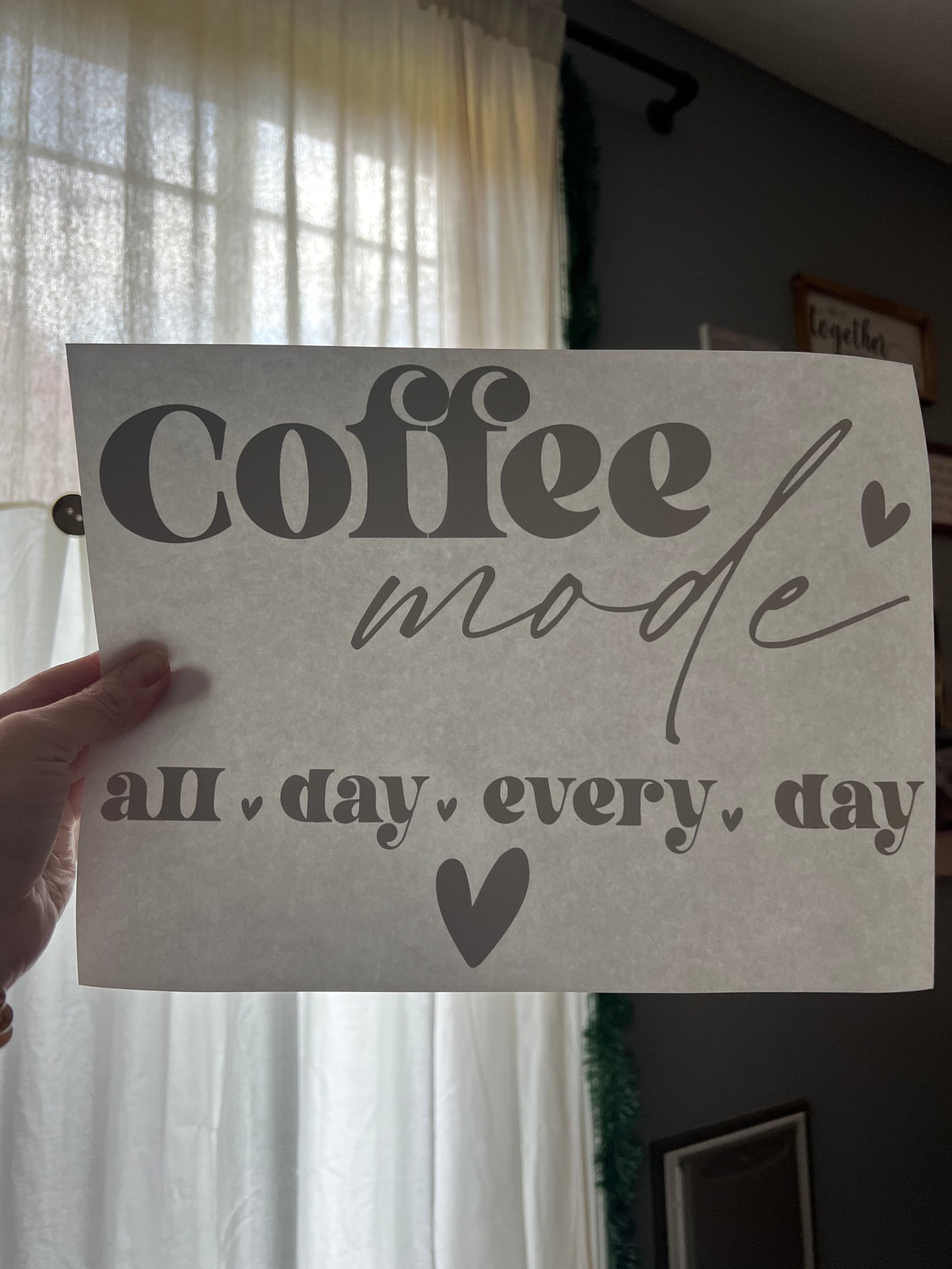 Coffee mode. All day