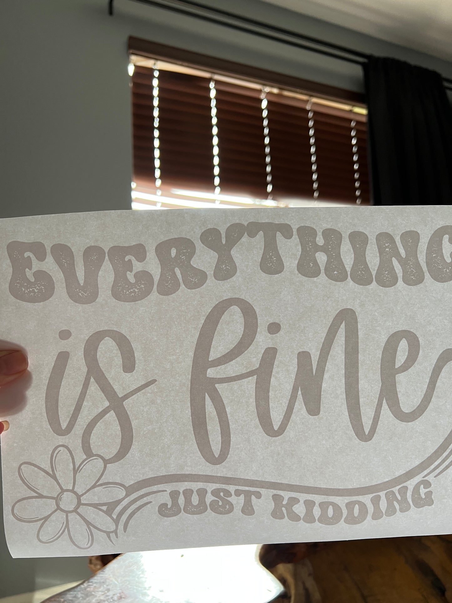 Everything is fine. Just kidding (white writing)