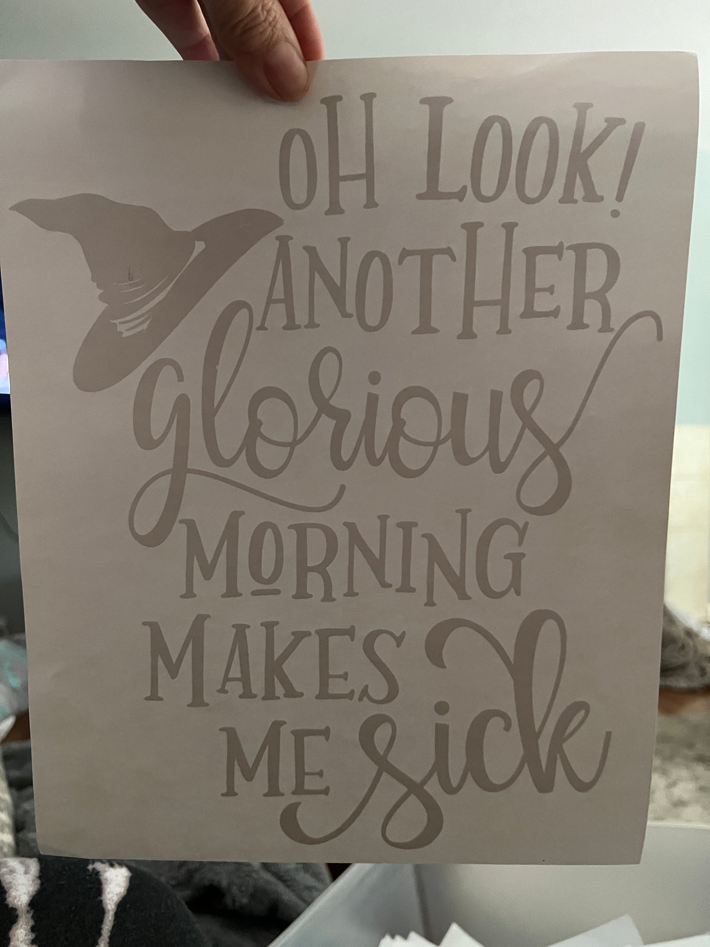 Oh look another glorious morning (black)