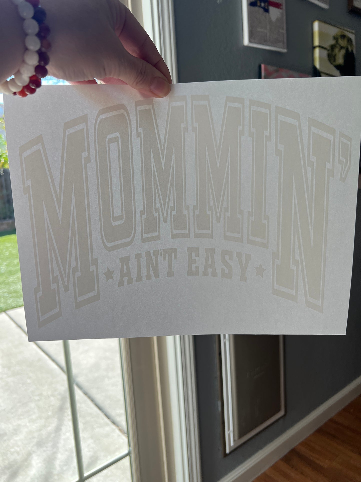 Mommin ain’t easy (white)