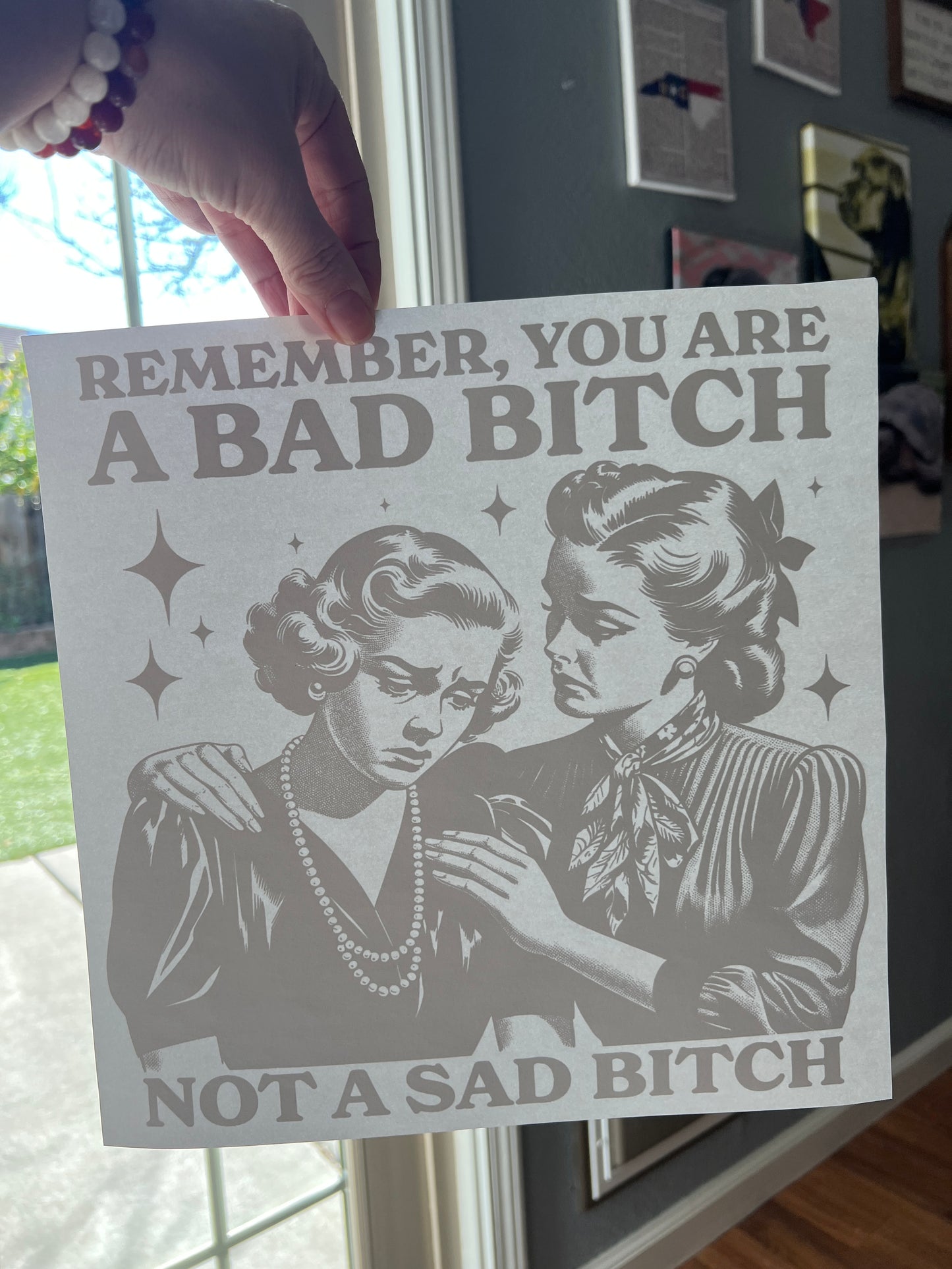 Remember you are a bad B*tch (black)