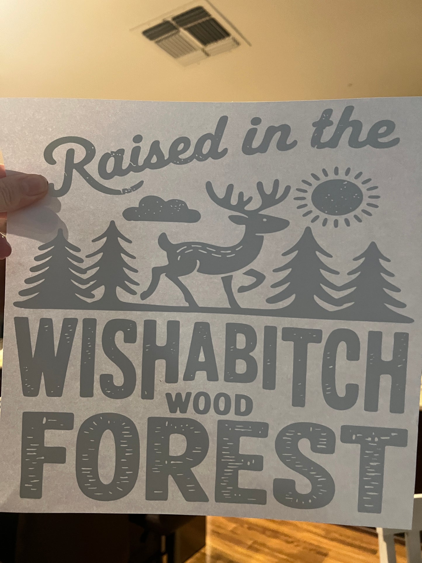 Raised in the wishabit*h wood (green)