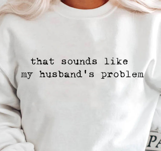That sounds like my husbands problem