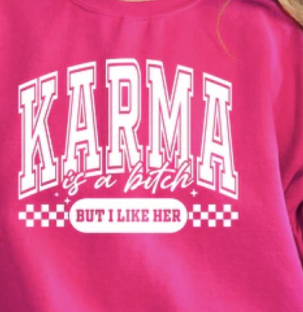 Karma is a B and i like her