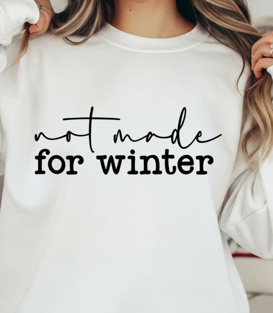 Not made for the winter