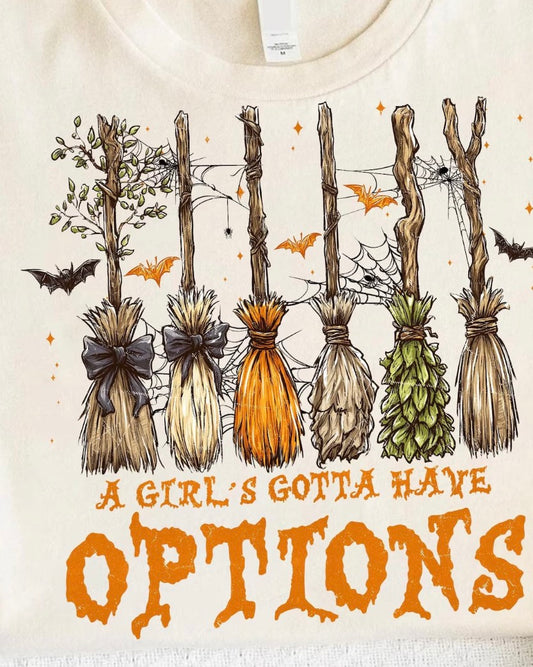 A girl gotta have options