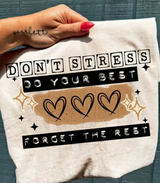 Don’t stress do your best