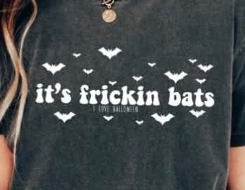 It’s fricken bats