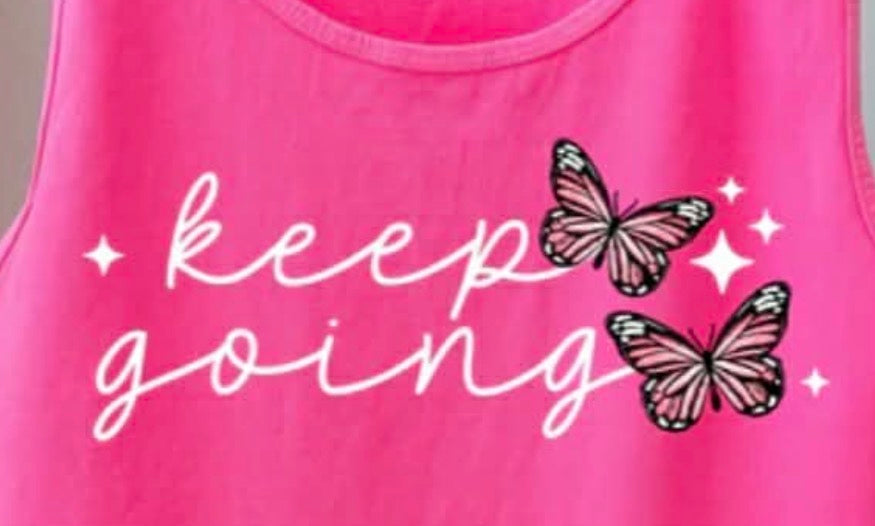 Keep going