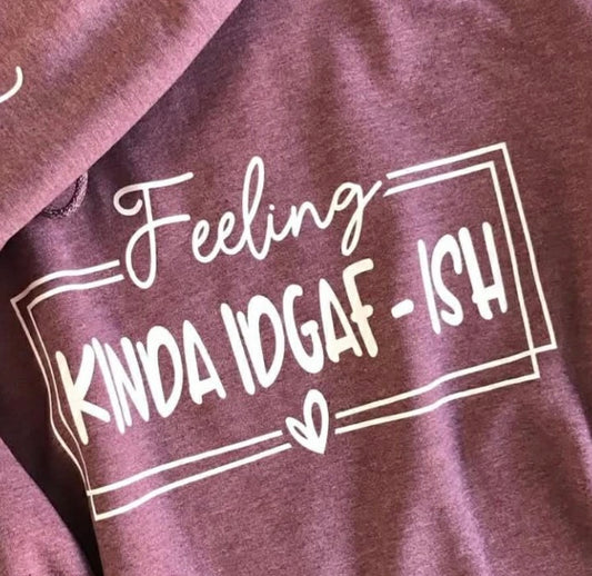 Feeling kinda idgaf