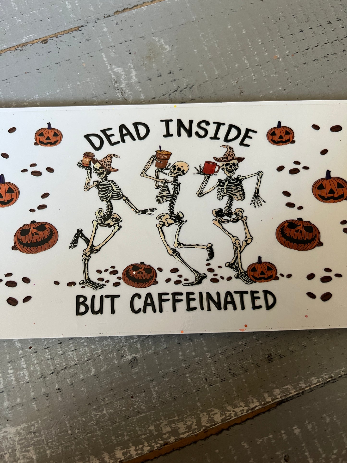 Dead inside but caffeinated