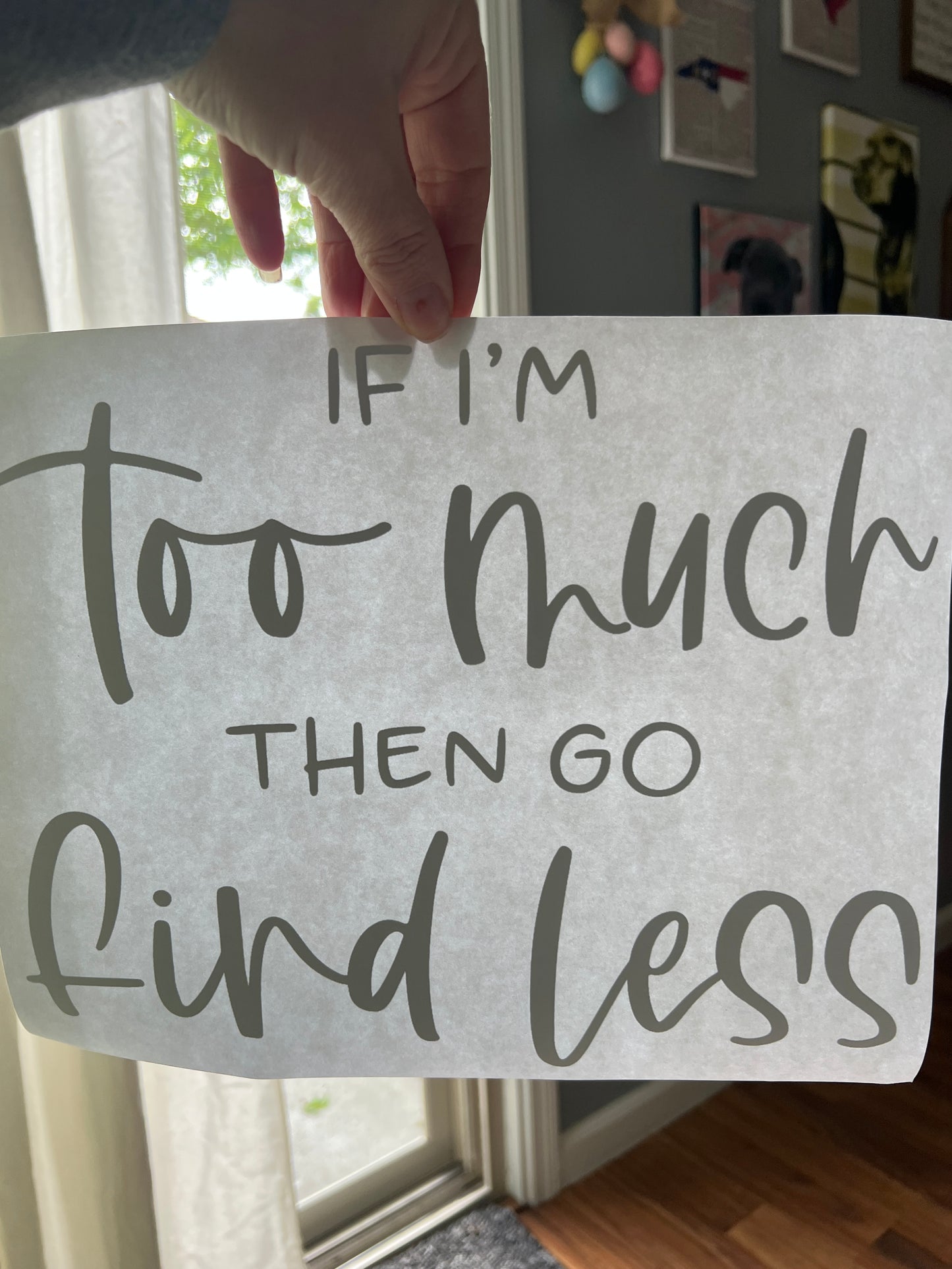 If I’m too much then go find less (black)