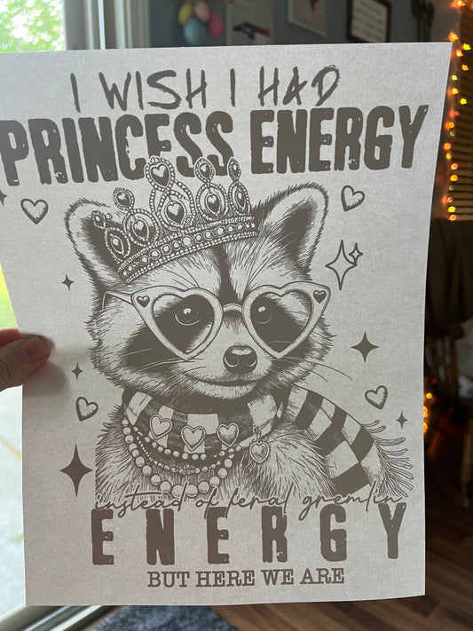 I wish i had princess energy