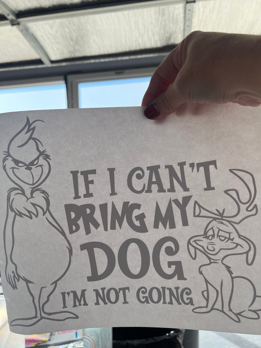 If i can’t bring my dog im not going