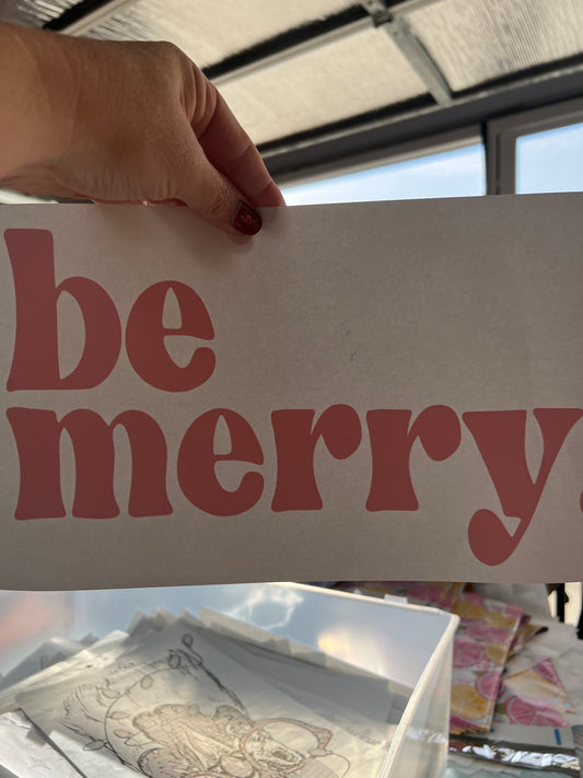 Be merry