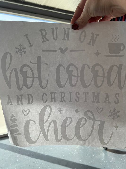 I run on hot cocoa and Christmas cheer