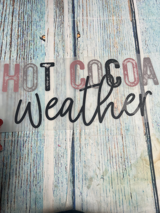 Hot cocoa weather