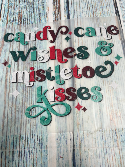 Candy cane wishes and mistletoe kisses