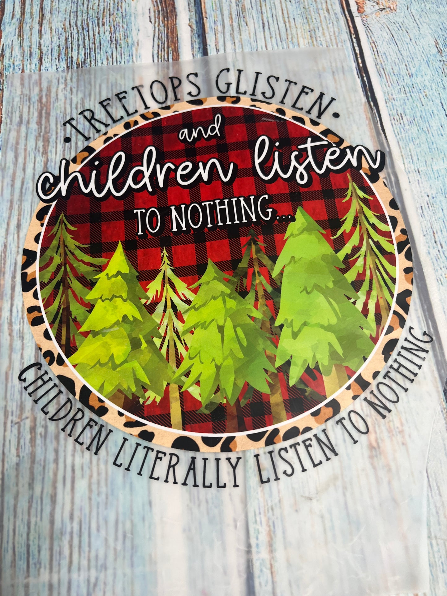 Tree glisten and children listen to nothing
