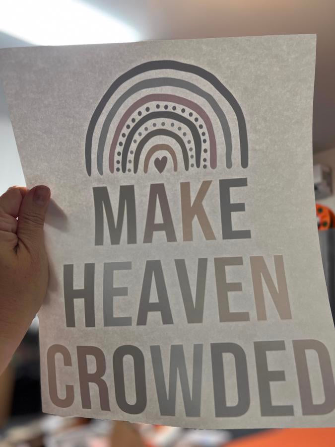 Make heaven crowded