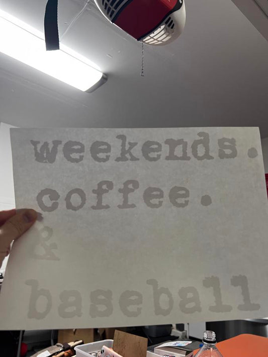 Weekends. Coffee. Baseball