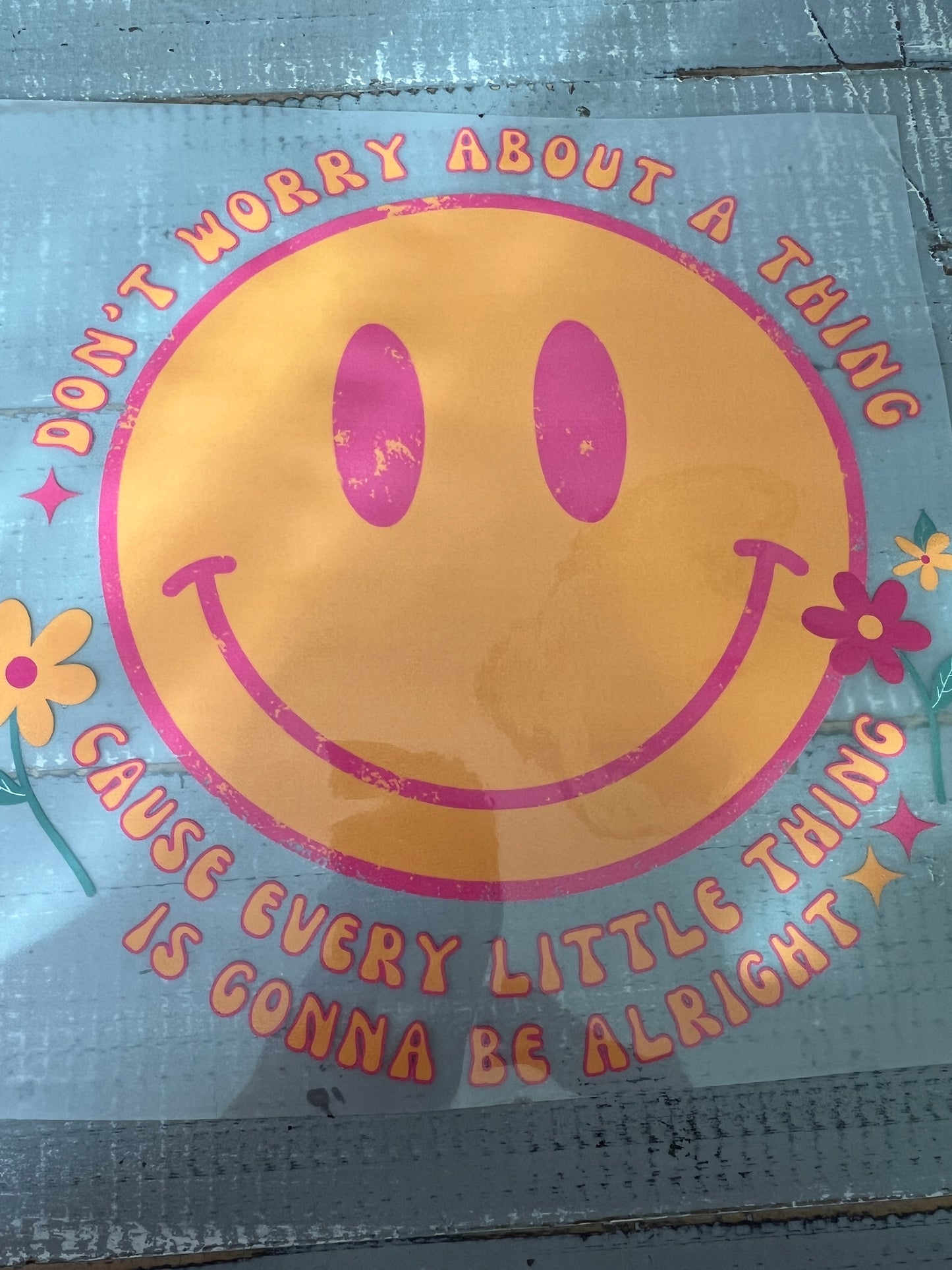 Don’t worry about a thing