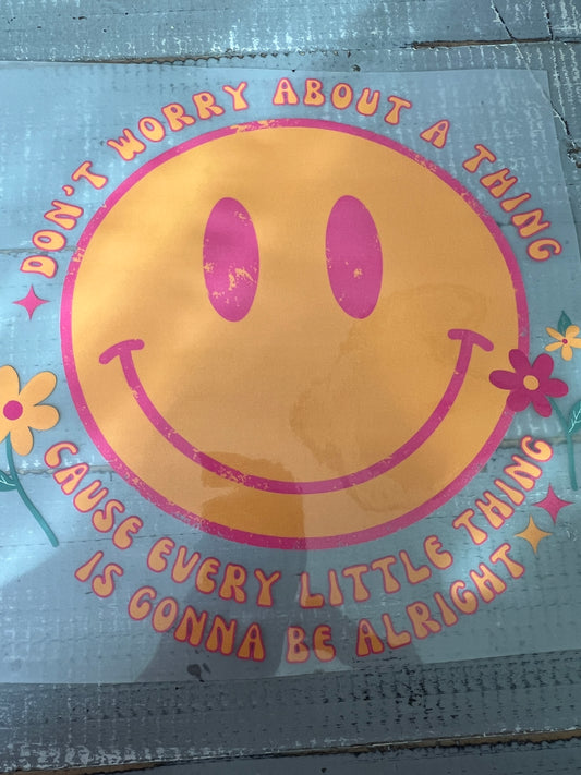 Don’t worry about a thing