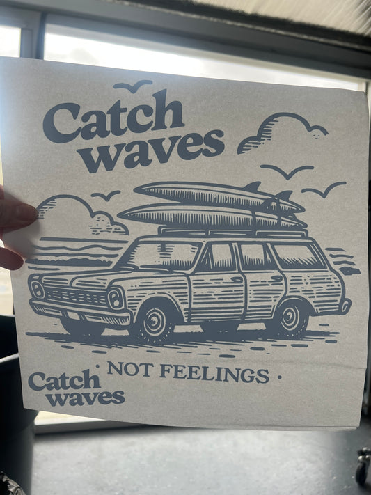 Catch waves. Not feelings (blue) plus sleeve