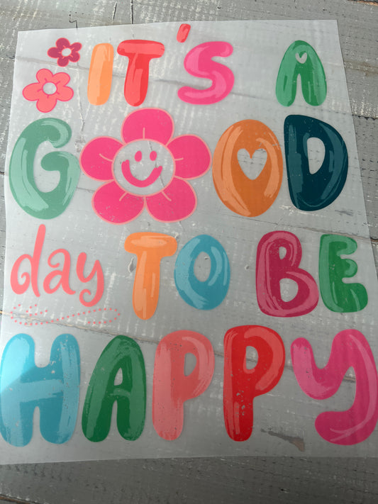 It’s a good day to be happy