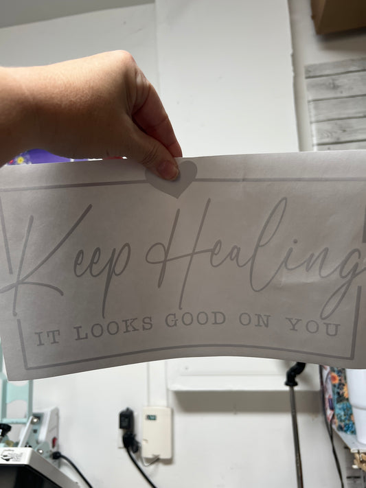 Keep healing it looks good on you