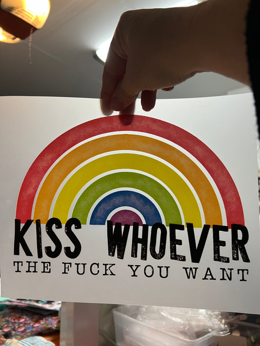 Kiss whoever the f*ck you want
