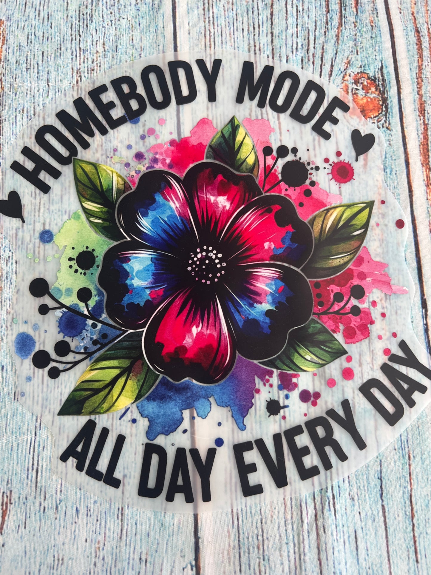 Homebody mode. All day everyday