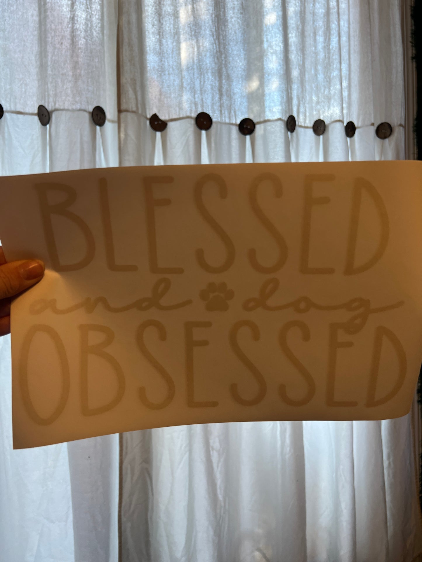 Blessed and dog obsessed