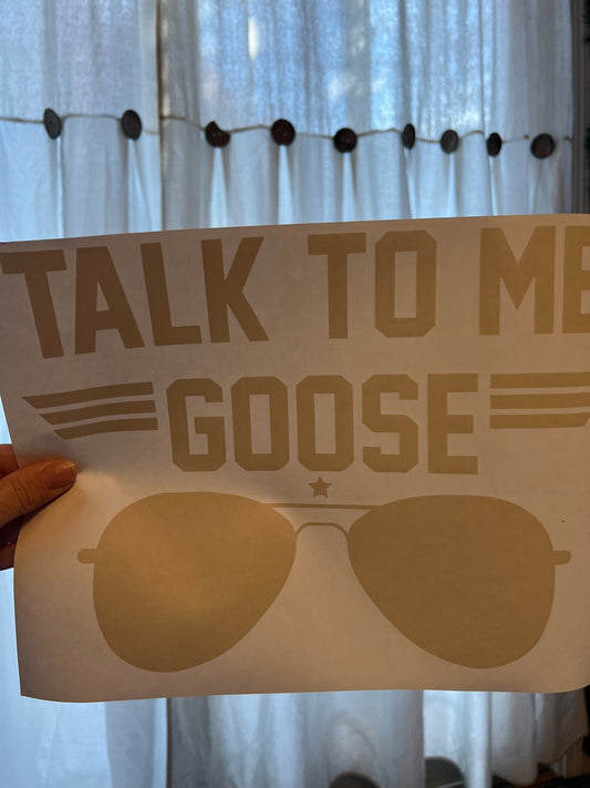 Talk to me goose