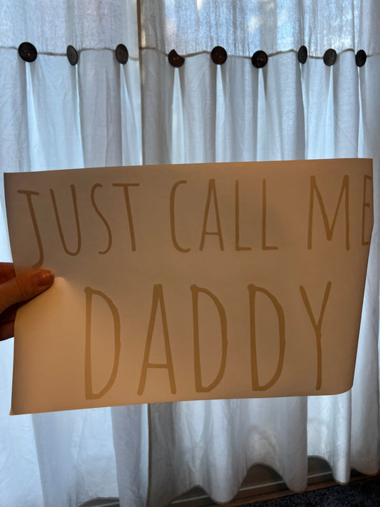 Just call me daddy