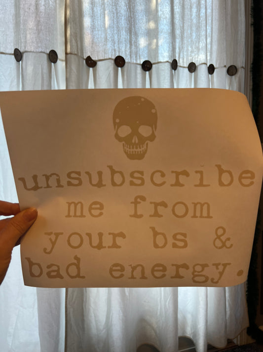 Unsubscribe me from your BS
