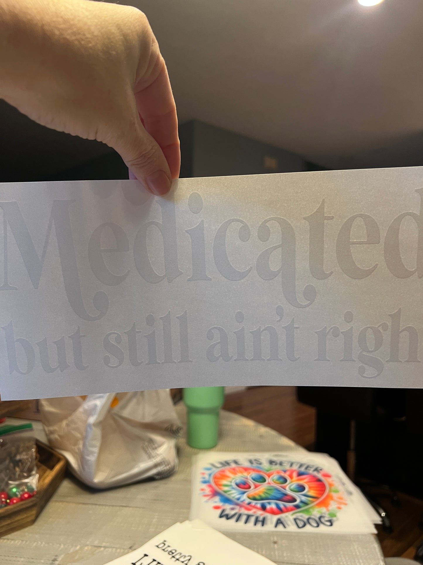 Medicated (white writing)