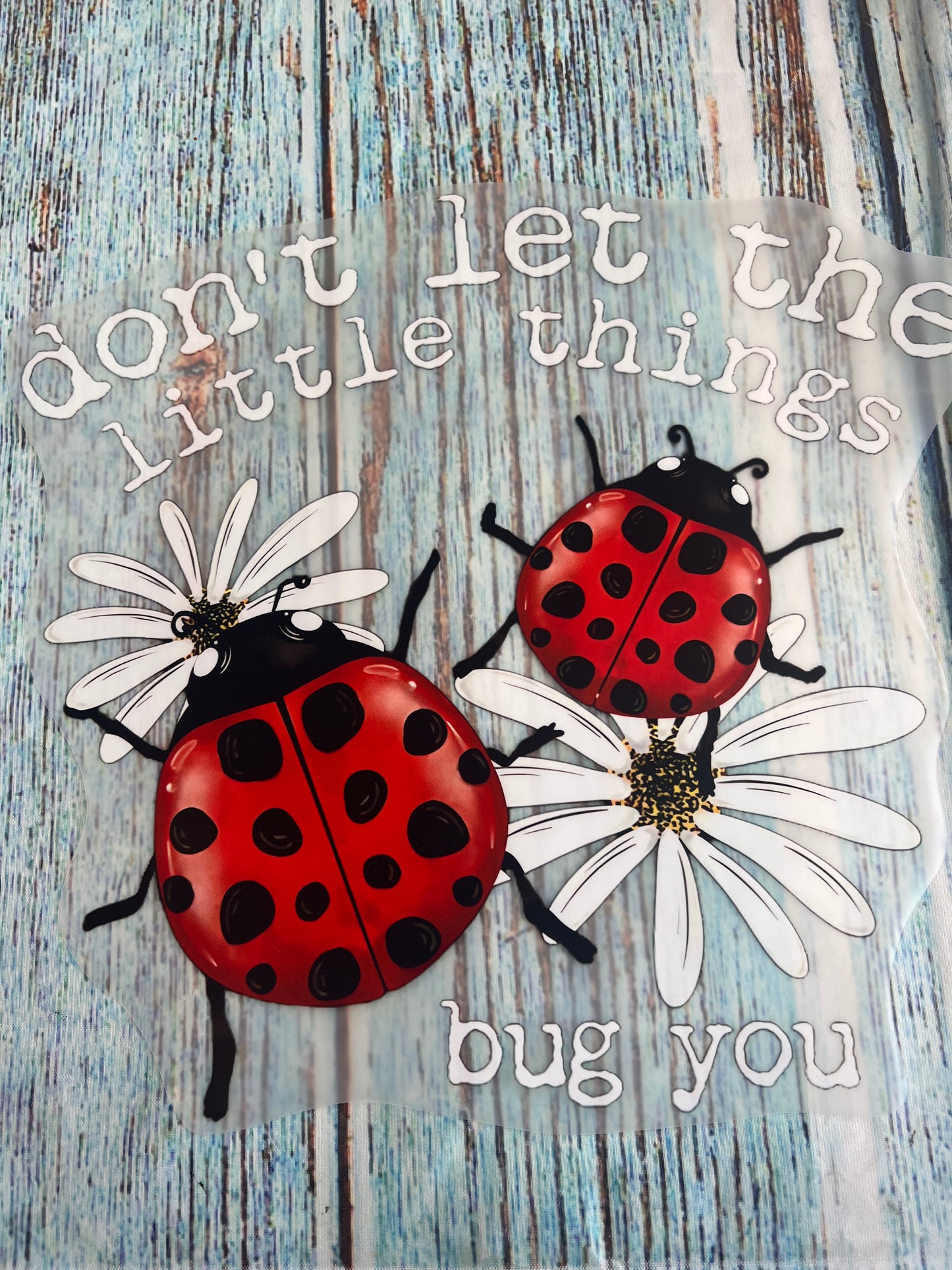 Don’t let the little things bug you