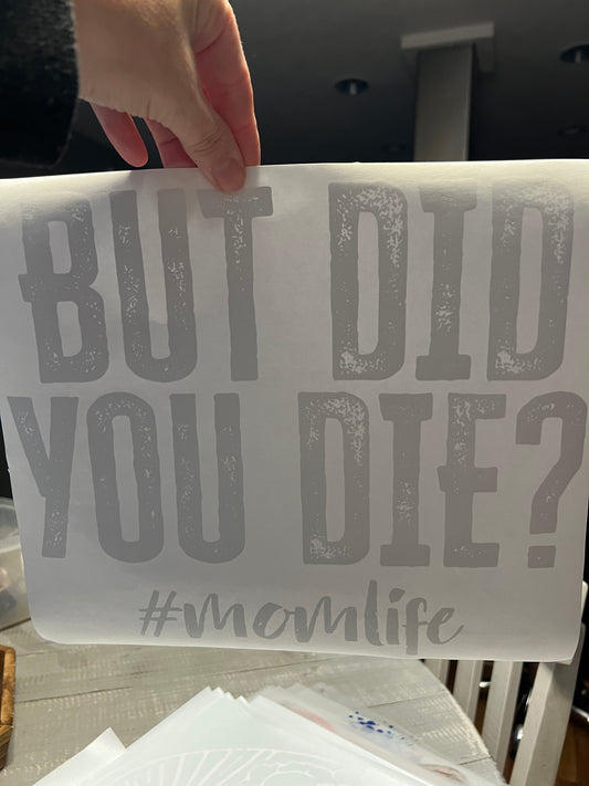 But did you d*e (black)