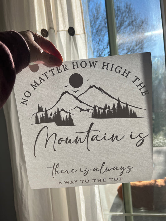 No matter how high the mountain (black)