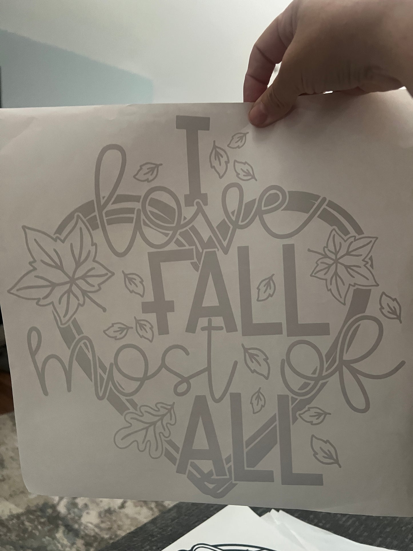 I love fall most of all (white)